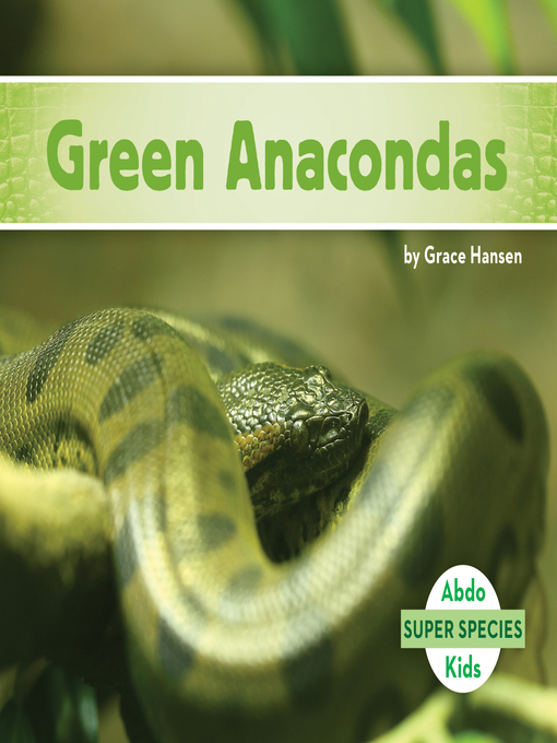 Grace Hansen创作的Green Anacondas作品的详细信息 - 可供借阅